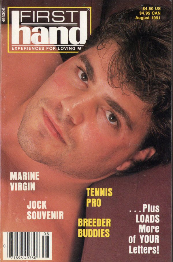 First Hand Experiences for Men (Volume 11 #8 1991 - Released August 1991) Gay Male Digest Magazine