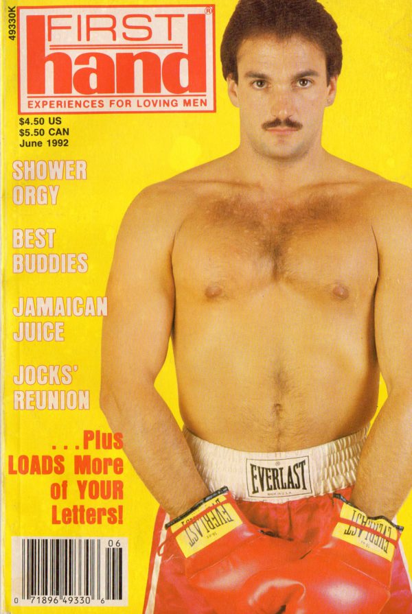 First Hand Experiences for Men (Volume 12 #6 1992 - Released June 1992) Gay Male Digest Magazine