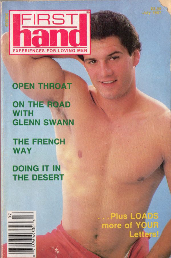 First Hand Experiences for Men (Volume 7 #7 1987 - Released July 1987) Gay Male Digest Magazine
