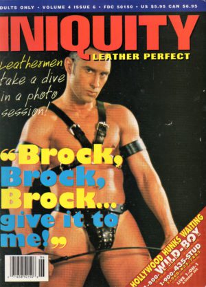 INIQUITY LEATHER PERFECT (Volume 4 #6 - June 1995) Gay Leather Fetish Magazine