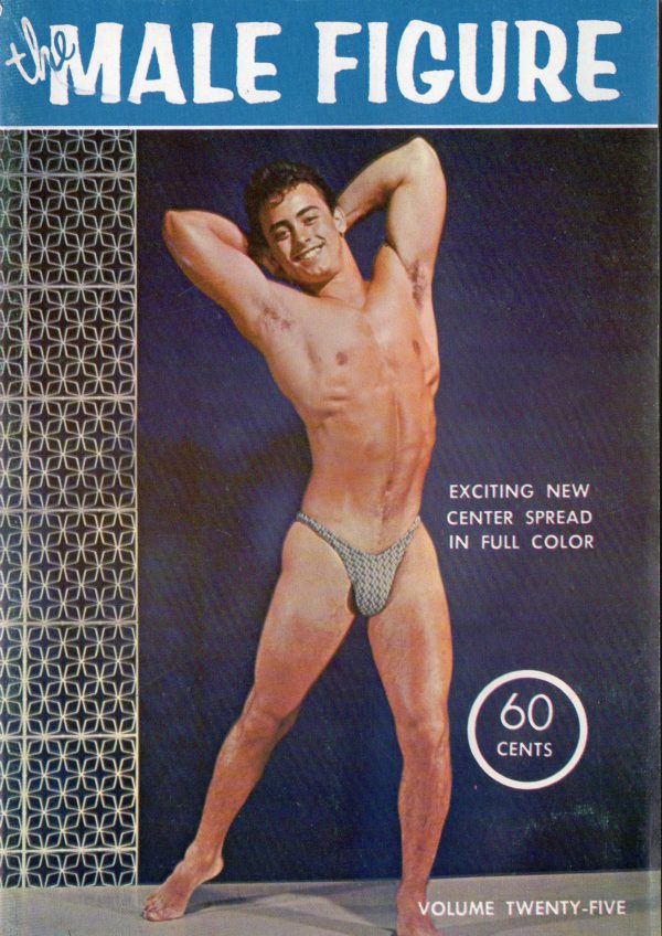 The MALE FIGURE Magazine (1961, Volume 25) Gay Pictorial Magazine
