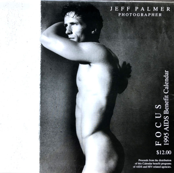 Jeff Palmer FOCUS on the male nude 1995 Calendar