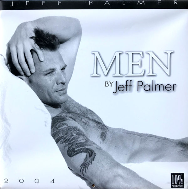 Jeff Palmer MEN Male Nudes 2004 Calendar