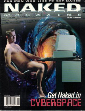 NAKED Magazine (#3, Issue 1 ) Gay Men's Lifestyle Magazine
