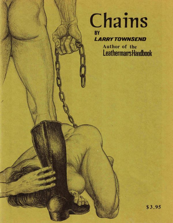 CHAINS - by Larry Townsend - Author of Leathermans Handbook - Paperback