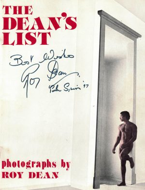 THE DEAN'S LIST ( Gay Nudes) Photographs by ROY DEAN - Signed by Roy Dean (First Edition 1980)