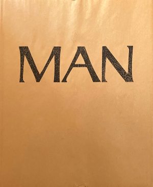 Jim French - MAN: Photography - Hardcover 1st Edition 1972