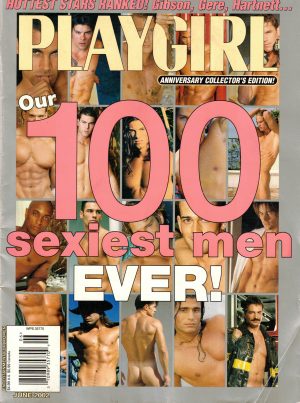 PLAYGIRL Magazine 100 Sexiest Men Ever!